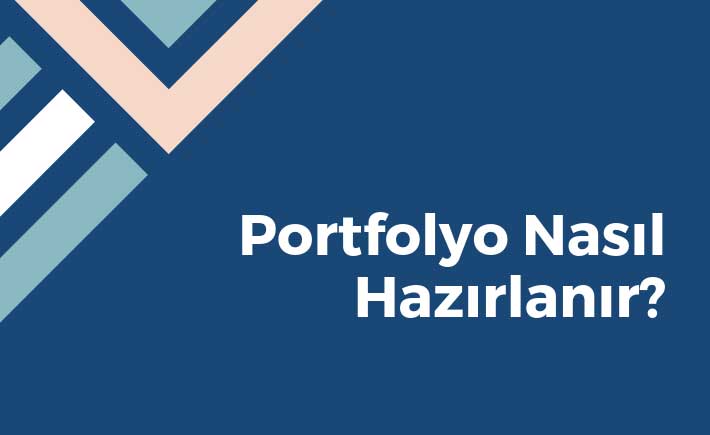portfolyo nasıl hazırlanır