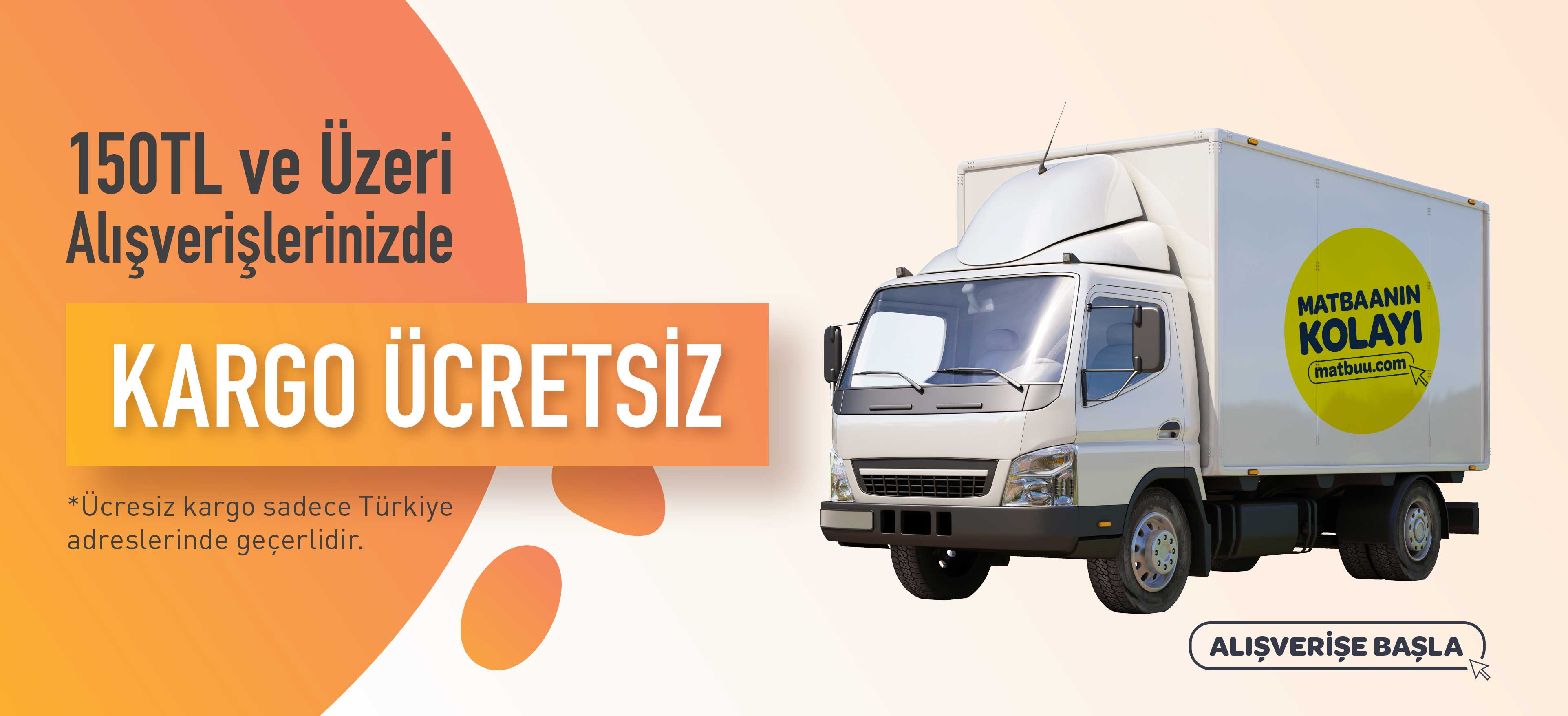 150 TL ve Üzeri Kargo Ücretsiz